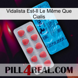 Vidalista Est-Il Le Même Que Cialis new14
